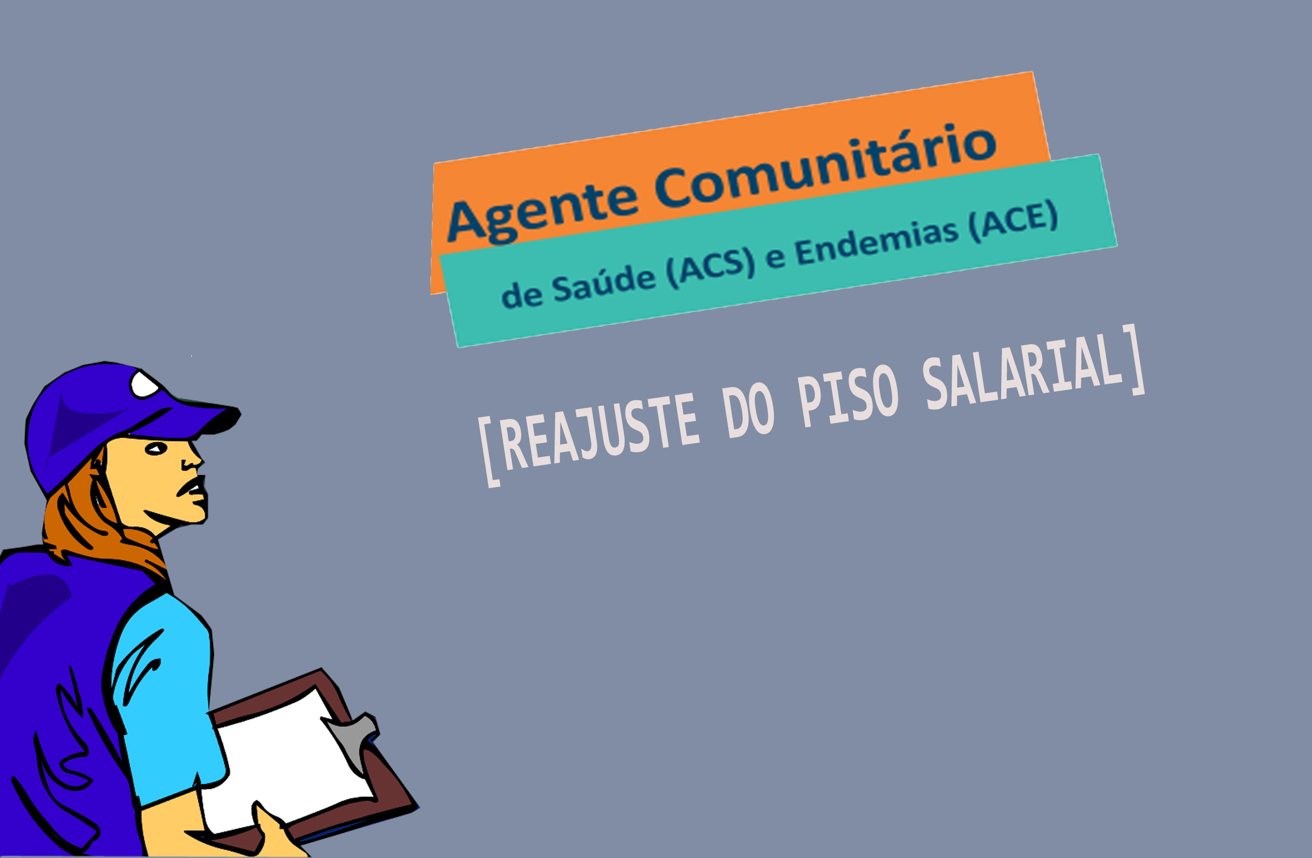 Câmara apreciará Projeto de lei que modifica piso salarial dos ACS e ACE