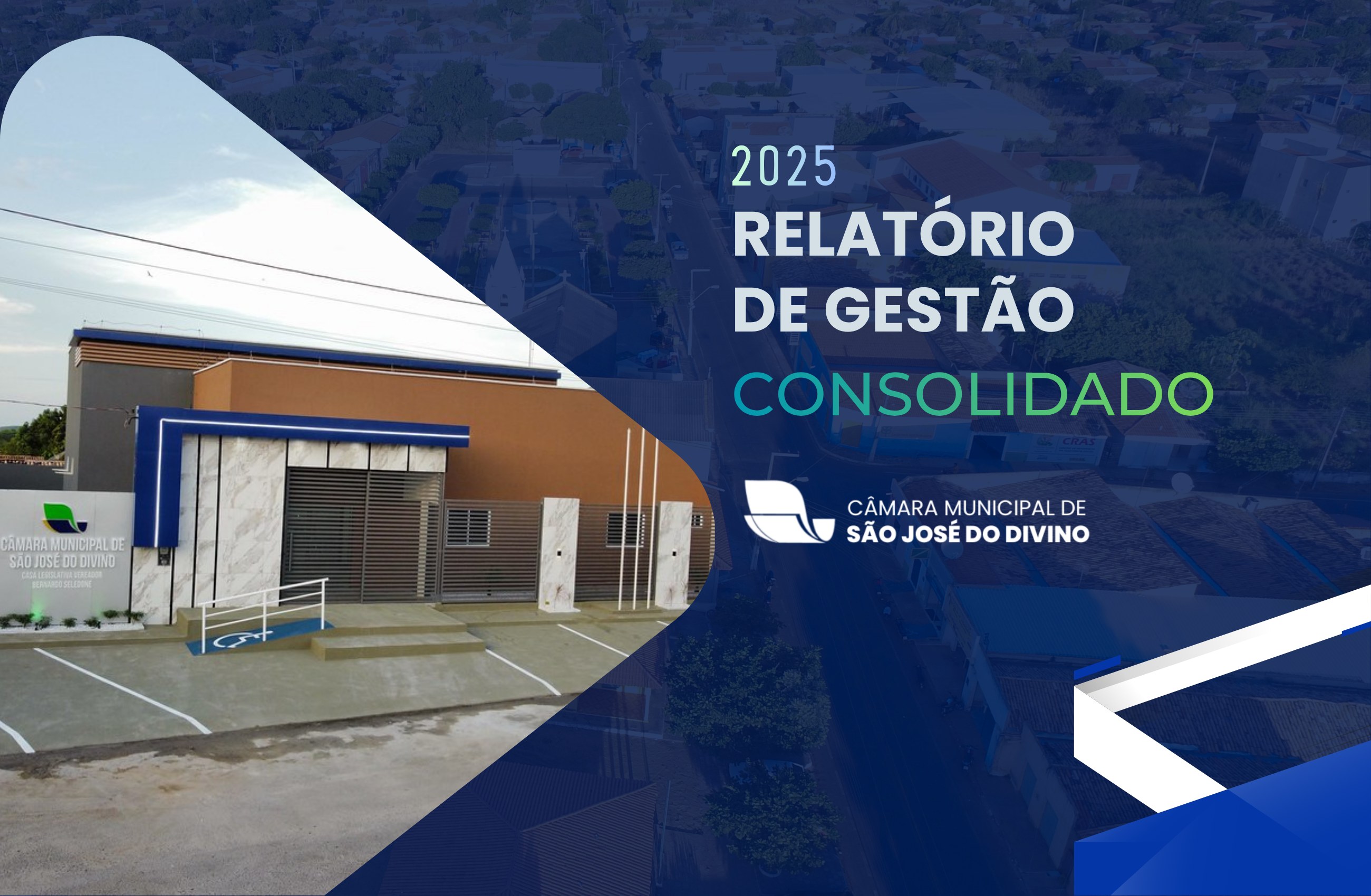 Câmara de São José do Divino divulga Relatório de Gestão Consolidado 2025