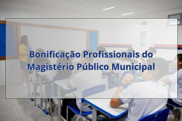 Câmara deve votar hoje, projeto de lei do Executivo, para concessão de bonificação aos Profissionais do Magistério Municipal 