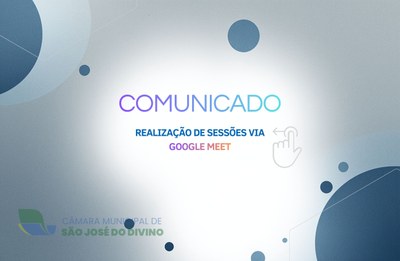 Comunicado - Realização sessões remotas via Google Meet