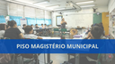 Matéria do Executivo que prevê reajuste de 7% no piso salarial do magistério municipal, foi aprovada na sessão de 03 de março
